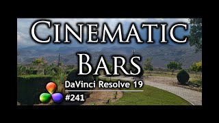 DaVinci Resolve Tutorial How To Add Cinematic Black Bars [upl. by Nitsuj]