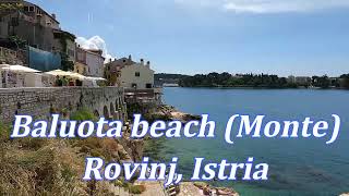 Baluota beach Rovinj Monte beach Istria [upl. by Quartis]