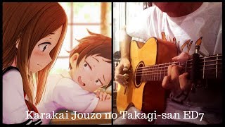 TABS Karakai Jouzu no Takagisan ED 7 Deatta Koro No Youni Fingerstyle Guitar Cover [upl. by Leahcimaj857]