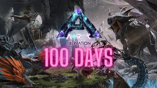 Ark Aberration 100 Days  Part 1 [upl. by Nitnerb]