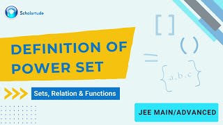 What is the Powerset  JEE Math Concept Explained by Scholartude [upl. by Eyr220]