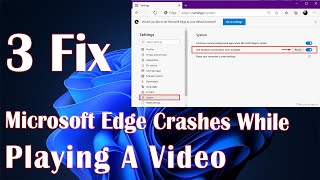 Microsoft Edge Crashes While Playing A Video  3 Fix How To [upl. by Callean]