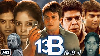 13B Full Movie in Hindi OTT Explanation  Madhavan  Nitu Chandra  Poonam Dhillon [upl. by Ahsieken540]