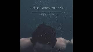 Deniz Pekol  Her Şey Güzel Olacak 2019 Official Slow Music [upl. by Analed]