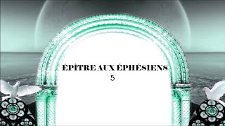 Épître aux Éphésiens 5 [upl. by Wilde]