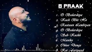 B praak songs 2024  Bollywood song collection nonstop 💖💖💖 [upl. by Rosina285]