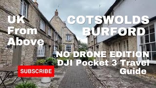 Burford In The Cotswolds A Walk Around With The DJI Pocket 3 A Stunning Medieval Town In England [upl. by Veno]