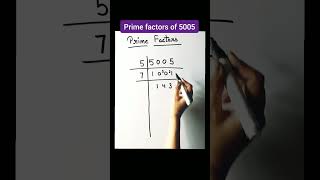 prime factors of 5005  prime factors shorts maths primefactors [upl. by Blinni]