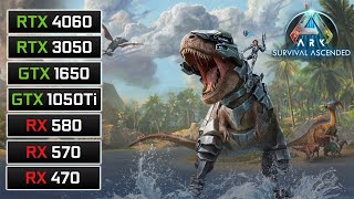 ARK Survival Ascended  40 Patches Later  RX 580 RX 570 RX 470 RTX 4060 RTX 3050 GTX 1650 [upl. by Daughtry778]