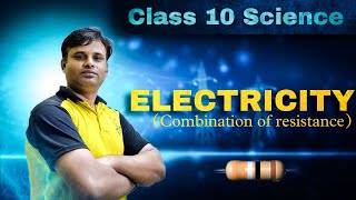 Electricity  combination of resistance class 10 science physics youtubephysicstrending viral [upl. by Stefanac120]