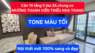 Quá đằng cấp và sang trọng cho căn tone tối tầng 5 chung cư Mường Thanh Viễn Triều Nha Trang [upl. by Kifar]