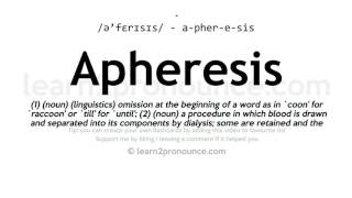 Pronunciation of Apheresis  Definition of Apheresis [upl. by Attwood]