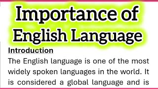 Importance of English Language Essay Writing in English Introduction Conclusion Headings 260 words [upl. by Ettennek]