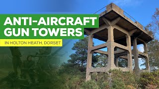 Holton Heaths Bofors Gun Towers from WW2 [upl. by Eustis456]