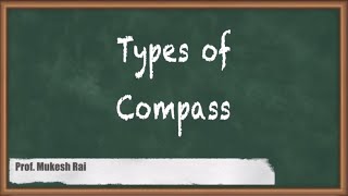 Types of Compass  Compass Surveying  GATE Geomatics Engineering [upl. by Ellenahs]