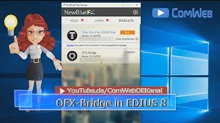 OFXBridge in EDIUS 8 [upl. by Yarrum]