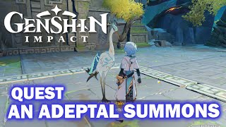 An Adeptal Summons quest  Genshin Impact  PC gameplay [upl. by Fagen991]