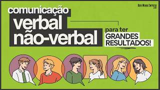 COMUNICAÇÃO VERBAL E NÃO VERBAL NO AMBIENTE DE TRABALHO Resumo Prático [upl. by Dawaj]