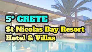 St Nicolas Bay Resort Hotel Crete  Platinum Travel [upl. by Ttemme164]