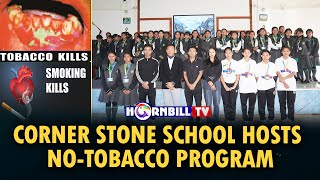 CORNER STONE SCHOOL HOSTS NOTOBACCO PROGRAM [upl. by Naujej]