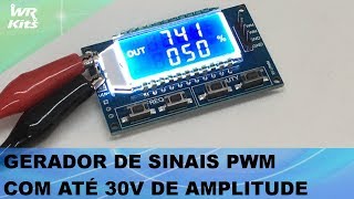 GERADOR DE SINAIS PWM COM ATÉ 30V DE AMPLITUDE [upl. by Latta]