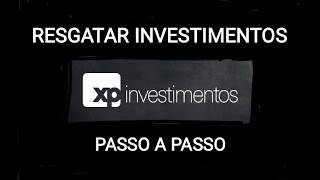 Como resgatar investimento na XP [upl. by Redman]