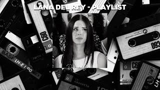 My favourite Lana Del Rey songs  A Playlist  Pt2 [upl. by Philbrook459]