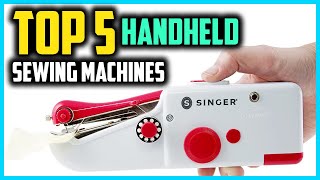 Top 5 Best Handheld Sewing Machines in 2024 [upl. by Aticnemrac112]