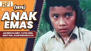 ANAK EMAS 1976 FULL MOVIE HD  ADI BING SLAMET YATNI ARDI EDDY SUD ALAM SURAWIJAYA [upl. by Werbel]