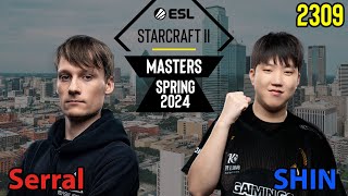 🇫🇮 Serral Z vs 🇰🇷 SHIN Z  Playoffs  Viertelfinale  ESL SC2 Masters 2024 Spring  2309 [upl. by Llerihs]