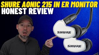 Shure Aonic SE 215 in ear monitor review  Monitors Not Earphones [upl. by Abisia]