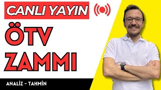 Otomobil ÖTV Zammı Ne Olacak   Analiz Tahmin [upl. by Ellednahs638]