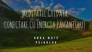 MEDITAŢIE GHIDATĂ PENTRU RELAXARE ECHILIBRU IUBIRE  Conectare cu energia Pământului 432Hz [upl. by Nailil988]