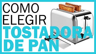 TOSTADORA de PAN ¿Cómo Elegir la Mejor Tostadora de Pan 🍞 Todo lo que debes Saber 🏆 [upl. by Llekcor252]