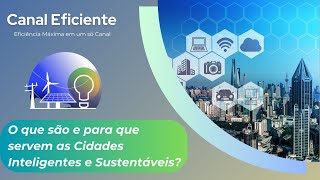 Cidades Inteligentes e Sustentáveis [upl. by Chenay802]