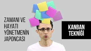 Zamanı ve hayatı yönetmenin Japoncası Kanban Tekniği [upl. by Bandeen622]