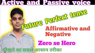 Future perfect tense Active and passive voice Affirmative and negative sentence active and passive [upl. by Adnahsal607]