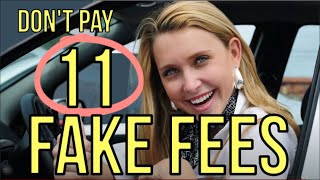 11 FAKE CAR FEES DO NOT PAY in 2024 at NewUsed CAR Dealerships  AUTO FINANCE Kevin Hunter [upl. by Vittorio350]