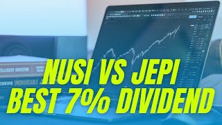 NUSI vs JEPI  Which is the best 7 Dividend Income ETF [upl. by Aikan]