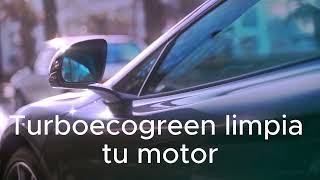 TurboEcoGreen Potencia y Eficiencia para un Motor Siempre Limpio [upl. by Yuzik]