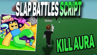 Slap Battles script – Kill Aura [upl. by Aylat]