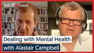 Alastair Campbell on Dealing with Mental Health  Intelligence Squared [upl. by Monteith]