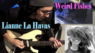 LIANNE LA HAVAS  WEIRD FISHES  GUITAR COVER [upl. by Ahtenek]