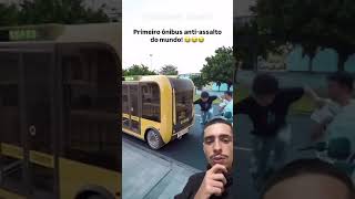 Primeiro ÔNIBUS ANTI ASS4LTO DO MUNDO 😱 [upl. by Sadie]