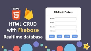 Firebase web CRUD  Create Read Update Delete data in Firebase Realtime database [upl. by Lonergan434]