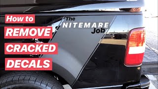 How to Remove Cracked Decals  The “Nitemare” Job [upl. by Ainek]