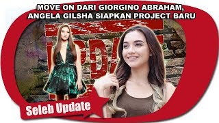 MOVE ON DARI GIORGINO ABRAHAM ANGELA GILSHA SIAPKAN PROJECT BARU [upl. by Gleich]