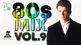 80s MIX VOL 9  80s Classic Hits  Ochentas Mix by Perico Padilla 80s 80sclassic 80smix 80spop [upl. by Kalil]