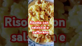 RISOTTO CON SALSICIA E ZAFFERANO yummy food christmas italy lyn [upl. by Laris]