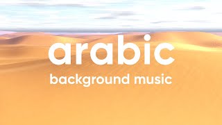 Arabic Muslim Islamic Background Music For YouTube Videos [upl. by Eloken82]